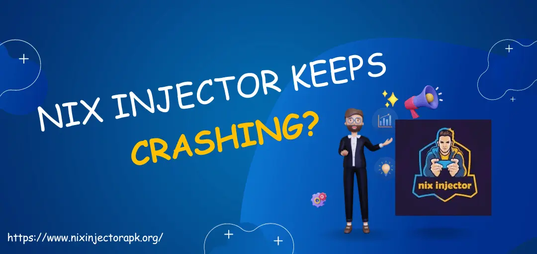 nix-injector-keeps-crashing Nix Injector Keeps Crashing? A Comprehensive Guide To Its Solution